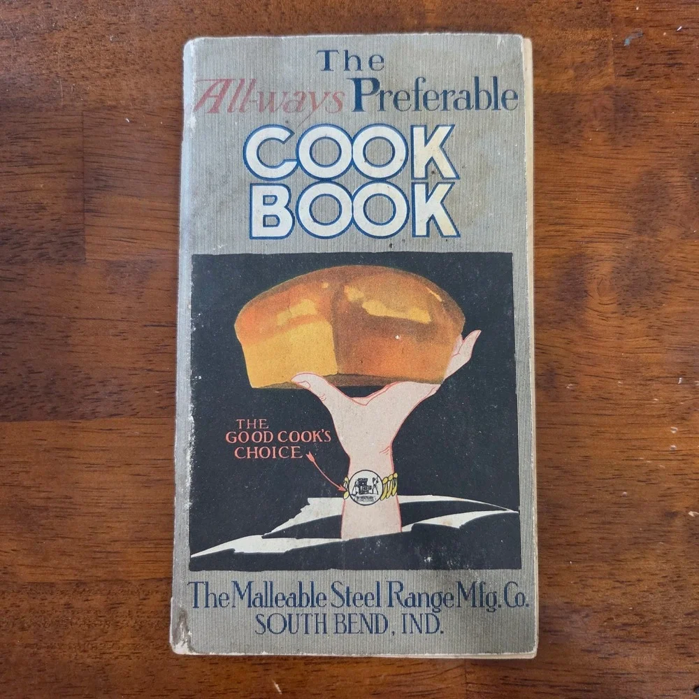 The All ways Preferable Cook Book South Bend‎ Malleable Steel Range 1960s